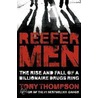 Reefer Men door Tony Thompson