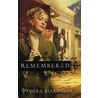 Remembered door Tamera Alexander