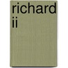 Richard Ii by Jeremy Lopez