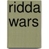 Ridda Wars by Miriam T. Timpledon