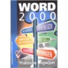 Word 2000 door E. Van den Broeck