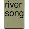 River Song door Steve Van Zandt