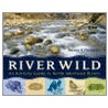 River Wild by Nancy F. Castaldo