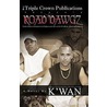 Road Dawgz door K'Wan