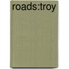 Roads:Troy door P. Allan Rodman