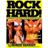 Rock Hard! door Robert Kennedy Jr.