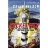 Rocket Men door Craig Nelson