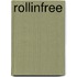 Rollinfree