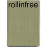 Rollinfree by W. William