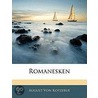 Romanesken by August Von Kotzebue