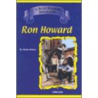 Ron Howard by Susan Zannos