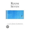Room Seven door James Lawrence