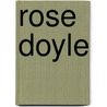 Rose Doyle by Courtenay Harrold