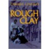 Rough Clay