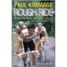 Rough Ride by Paul Kimmage