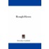 Rough-Hewn