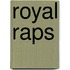 Royal Raps
