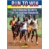 Run to Win