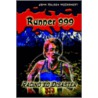 Runner 999 door John Ralson McDermott