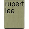 Rupert Lee door Denys J. Wilcox