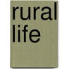 Rural Life door Charles Josiah Galpin