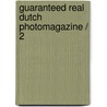 Guaranteed Real Dutch Photomagazine / 2 door G. Krantz