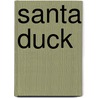 Santa Duck by David Milgrim