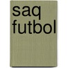 Saq Futbol door Alan Pearson
