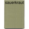 Sauerkraut door Hans Hermann von Wimpffen