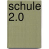 Schule 2.0 by Heinz Moser