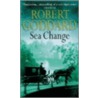 Sea Change by Robert Goddard
