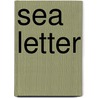 Sea Letter door Anonymous Anonymous