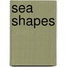 Sea Shapes door Suse MacDonald