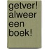 Getver! Alweer een boek!