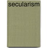 Secularism by John Milton Bonham