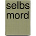 Selbs Mord