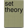 Set Theory door Tomek Bartoszynski