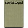 Sevastopol door Isabel Florence Hapgood Leo Tolstoy