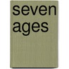 Seven Ages door Onbekend