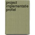 Project Implementatie Profiel