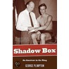 Shadow Box door George Plimpton