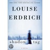 Shadow Tag door Louise Erdrich