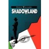 Shadowland door Steve Williams