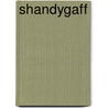 Shandygaff door Christopher Moreley