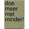 Doe meer met minder! door Quest Worldwide Education