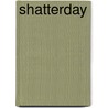 Shatterday door Harlan Ellison
