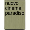 Nuovo Cinema Paradiso door M. Verbeek