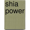 Shia Power door Onbekend