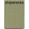 Shipwrecks door Fiona Macdonald