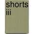 Shorts Iii